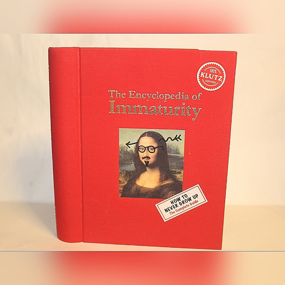 The Encyclopedia of Immaturity by Klutz Editors (Hardcover)